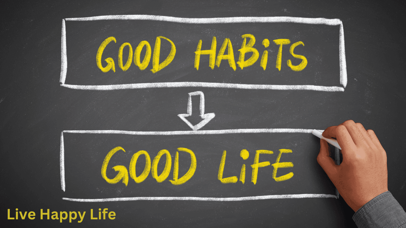 Daily Habits for a Better Life: Simple Changes That Lead to Big Results